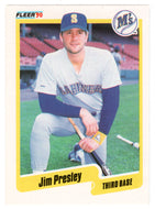 Jim Presley - Seattle Mariners (MLB Baseball Card) 1990 Fleer # 522 Mint