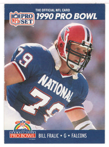 Bill Fralic - Atlanta Falcons (NFL Football Card) 1990 Pro Set # 389 Mint