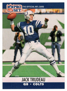 Jack Trudeau - Indianapolis Colts (NFL Football Card) 1990 Pro Set # 526 Mint