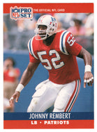 Johnny Rembert - New England Patriots (NFL Football Card) 1990 Pro Set # 581 Mint