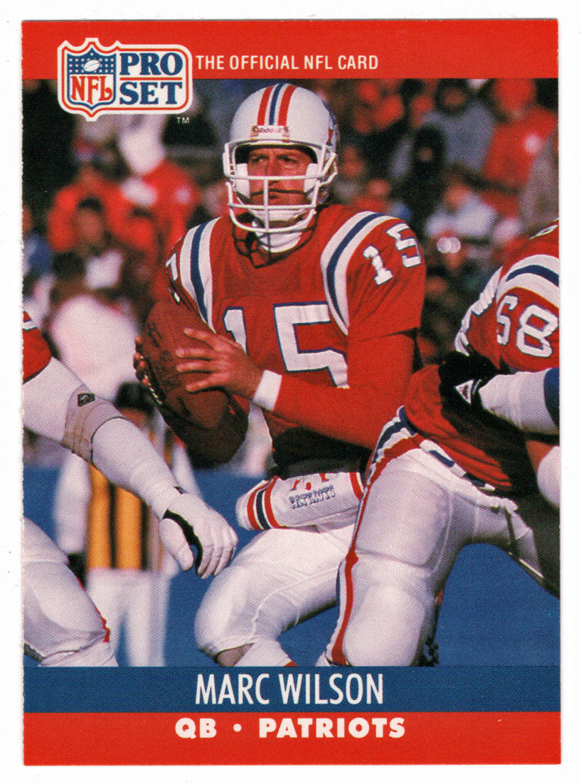 Marc Wilson - New England Patriots (NFL Football Card) 1990 Pro Set # 584 Mint