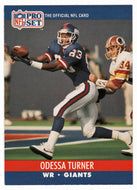Odessa Turner RC - New York Giants (NFL Football Card) 1990 Pro Set # 599 Mint