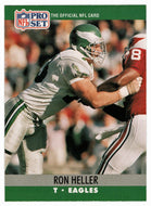 Ron Heller RC - Philadelphia Eagles (NFL Football Card) 1990 Pro Set # 606 Mint
