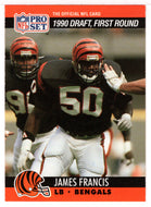 James Francis RC - Cincinnati Bengals - Draft Pick (NFL Football Card) 1990 Pro Set # 680 Mint