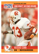 Reggie Cobb RC - Tampa Bay Buccaneers - Draft Pick (NFL Football Card) 1990 Pro Set # 699 Mint