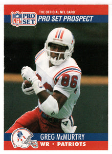 Greg McMurtry RC - New England Patriots - Prospect (NFL Football Card) 1990 Pro Set # 740 Mint