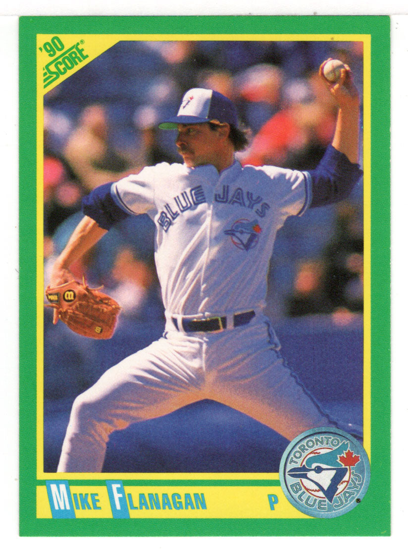 Mike Flanagan - Toronto Blue Jays (MLB Baseball Card) 1990 Score # 67 Mint