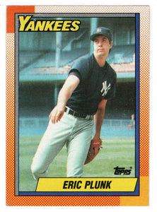 Eric Plunk - New York Yankees (MLB Baseball Card) 1990 Topps # 9 Mint
