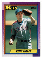 Keith Miller - New York Mets (MLB Baseball Card) 1990 Topps # 58 Mint