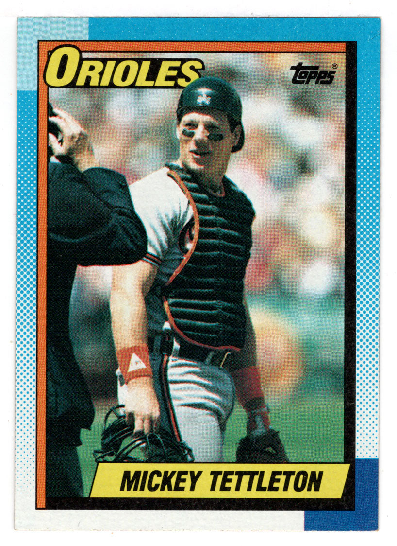 Mickey Tettleton - Baltimore Orioles (MLB Baseball Card) 1990 Topps # 275 Mint