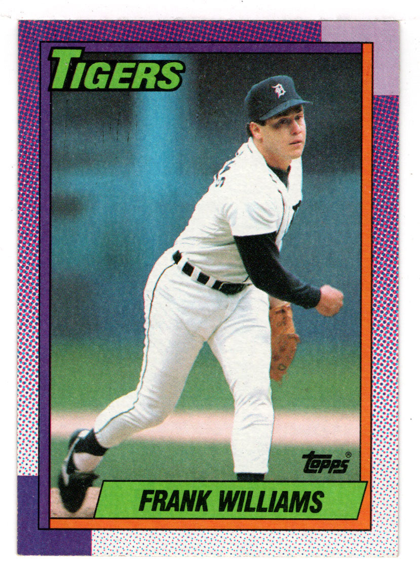 Frank Williams - Detroit Tigers (MLB Baseball Card) 1990 Topps # 599 Mint