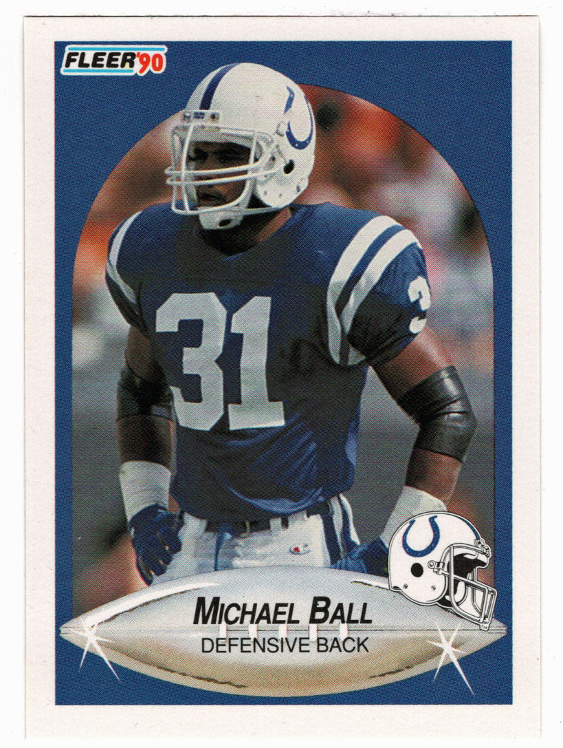 Michael Ball RC - Indianapolis Colts (NFL Football Card) 1990 Fleer # 225 Mint