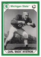 Carl (Buck) Nystrom (Multi-Sports Card) 1990-91 Michigan State Collegiate Collection 200 # 7 Mint