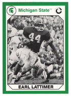 Earl Lattimer (Multi-Sports Card) 1990-91 Michigan State Collegiate Collection 200 # 8 Mint