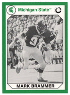 Mark Brammer (Multi-Sports Card) 1990-91 Michigan State Collegiate Collection 200 # 40 Mint