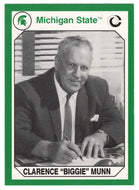 Clarence Biggie Munn (Multi-Sports Card) 1990-91 Michigan State Collegiate Collection 200 # 59 Mint