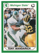 Tony Mandarich (Multi-Sports Card) 1990-91 Michigan State Collegiate Collection 200 # 89 Mint