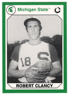Robert Clancy (Multi-Sports Card) 1990-91 Michigan State Collegiate Collection 200 # 116 Mint
