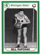 Bill Rapchak (Multi-Sports Card) 1990-91 Michigan State Collegiate Collection 200 # 120 Mint