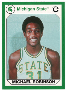 Michael Robinson (Multi-Sports Card) 1990-91 Michigan State Collegiate Collection 200 # 143 Mint