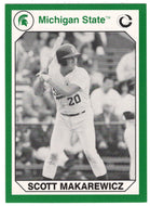 Scott Makarewicz (Multi-Sports Card) 1990-91 Michigan State Collegiate Collection 200 # 167 Mint