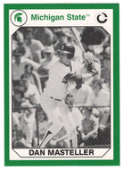 Dan Masteller (Multi-Sports Card) 1990-91 Michigan State Collegiate Collection 200 # 174 Mint