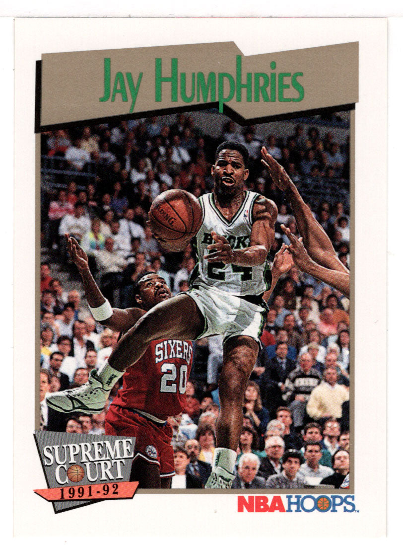 Jay Humphries - Milwaukee Bucks - Supreme Court (NBA Basketball Card) 1991-92 Hoops # 477 Mint