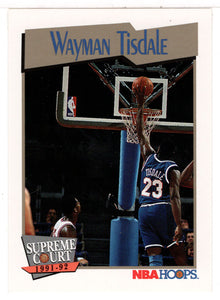 Wayman Tisdale - Sacramento Kings - Supreme Court (NBA Basketball Card) 1991-92 Hoops # 494 Mint