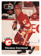 Tomas Forslund RC - Calgary Flames (NHL Hockey Card) 1991-92 Pro Set # 527 Mint