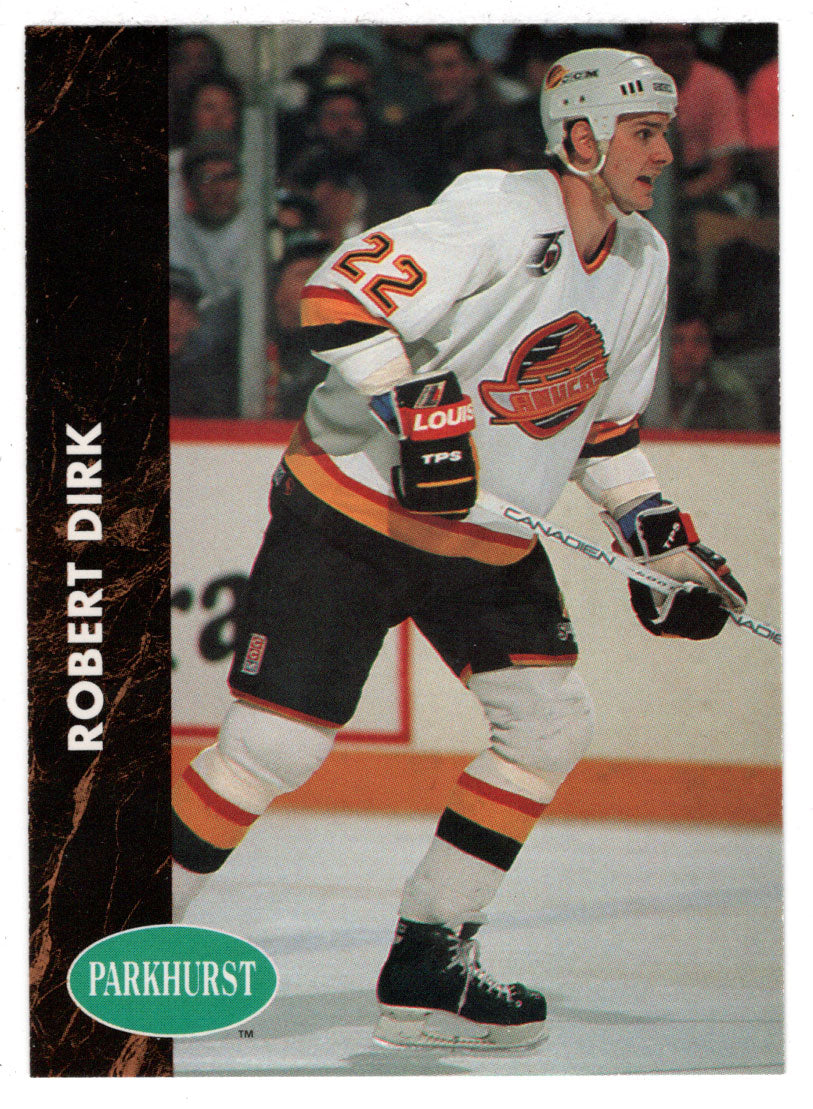 Robert Dirk - Vancouver Canucks (NHL Hockey Card) 1991-92 Parkhurst # 403 Mint