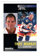 Troy Murray - Winnipeg Jets (NHL Hockey Card) 1991-92 Pinnacle # 33 Mint