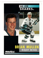 Brian Mullen - San Jose Sharks (NHL Hockey Card) 1991-92 Pinnacle # 135 Mint
