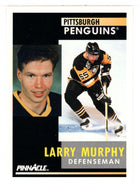 Larry Murphy - Pittsburgh Penguins (NHL Hockey Card) 1991-92 Pinnacle # 143 Mint