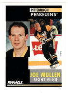 Joe Mullen - Pittsburgh Penguins (NHL Hockey Card) 1991-92 Pinnacle # 176 Mint