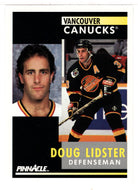 Doug Lidster - Vancouver Canucks (NHL Hockey Card) 1991-92 Pinnacle # 189 Mint