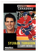 Sylvain Turgeon - Montreal Canadiens (NHL Hockey Card) 1991-92 Pinnacle # 226 Mint