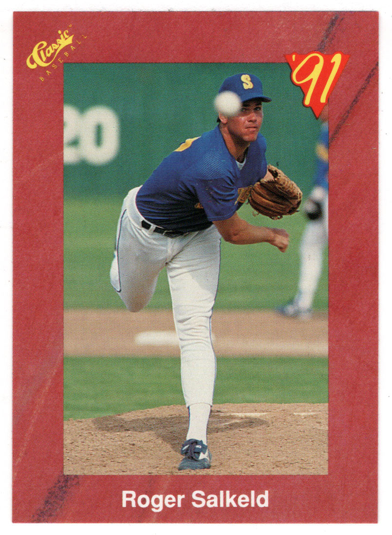 Roger Salkeld - Seattle Mariners (MLB Baseball Card) 1991 Classic II # 59 Mint