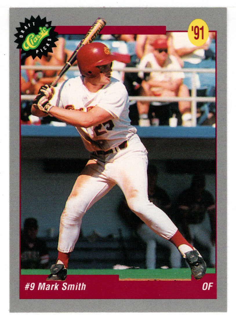 Mark Smith - Baltimore Orioles (MLB Baseball Card) 1991 Classic Draft Picks # 6 Mint