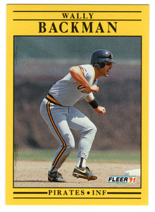 Wally Backman - Pittsburgh Pirates (MLB Baseball Card) 1991 Fleer # 29 Mint