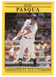 Dan Pasqua - Chicago White Sox (MLB Baseball Card) 1991 Fleer # 131 Mint