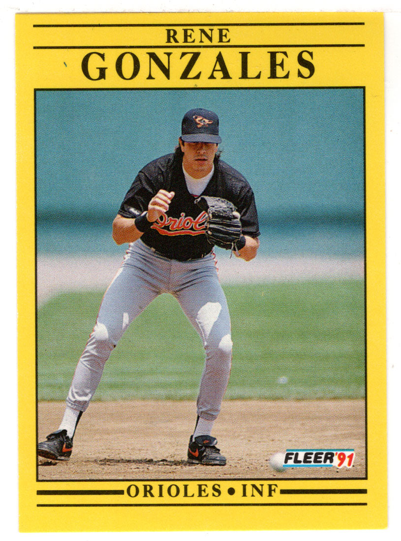Rene Gonzales - Baltimore Orioles (MLB Baseball Card) 1991 Fleer # 473 Mint