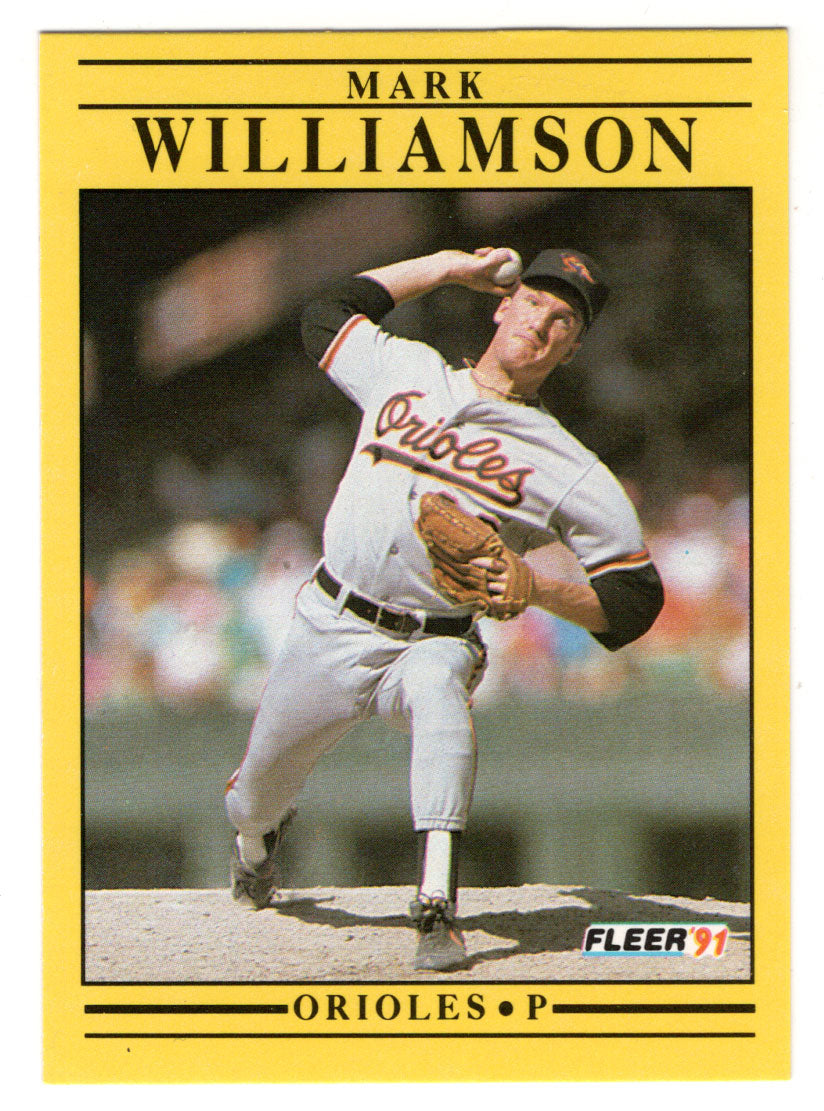 Mark Williamson - Baltimore Orioles (MLB Baseball Card) 1991 Fleer # 495 Mint