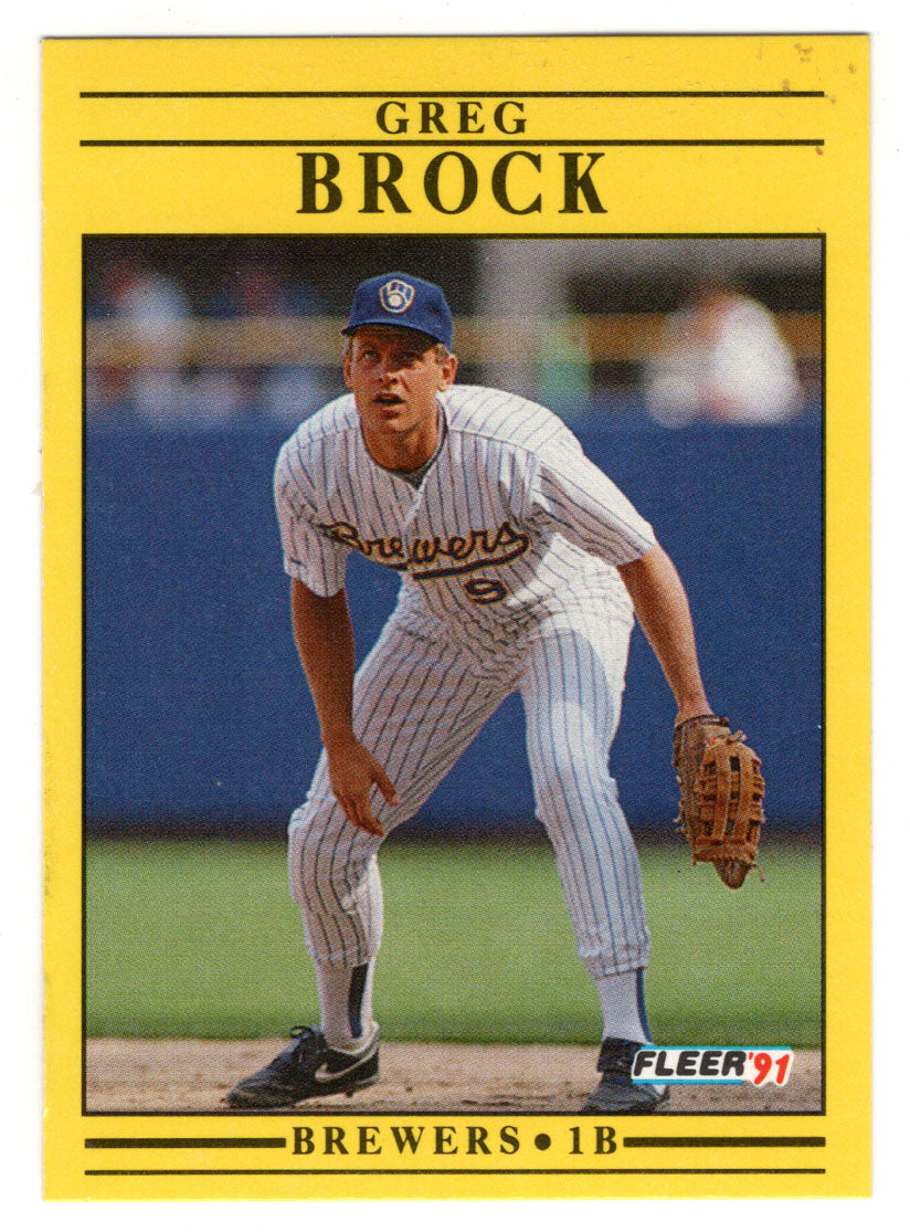 Greg Brock - Milwaukee Brewers (MLB Baseball Card) 1991 Fleer # 577 Mint