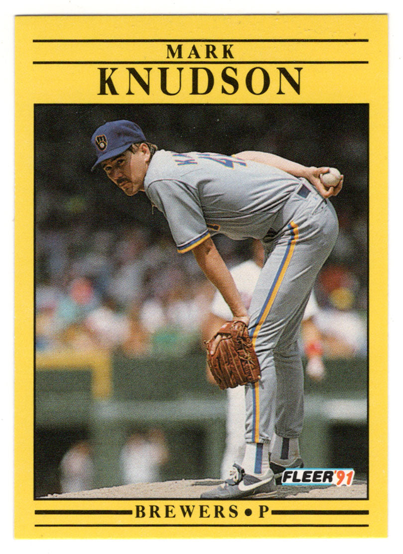 Mark Knudson - Milwaukee Brewers (MLB Baseball Card) 1991 Fleer # 587 Mint