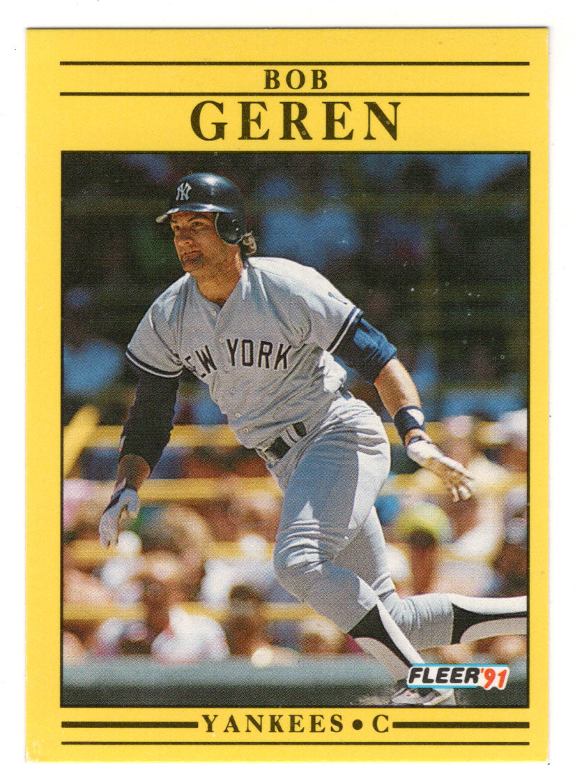 Bob Geren - New York Yankees (MLB Baseball Card) 1991 Fleer # 663 Mint