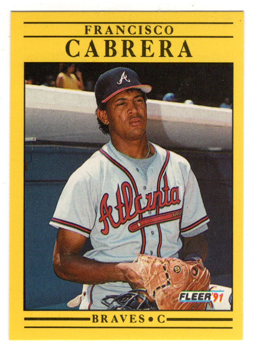 Francisco Cabrera - Atlanta Braves (MLB Baseball Card) 1991 Fleer # 684 Mint