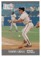 Tommy Gregg - Atlanta Braves (MLB Baseball Card) 1991 Fleer Ultra # 6 Mint