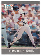 Chris Hoiles - Baltimore Orioles (MLB Baseball Card) 1991 Fleer Ultra # 17 Mint