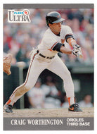 Craig Worthington - Baltimore Orioles (MLB Baseball Card) 1991 Fleer Ultra # 26 Mint