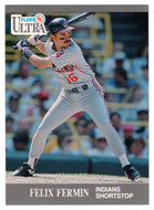 Felix Fermin - Cleveland Indians (MLB Baseball Card) 1991 Fleer Ultra # 112 Mint